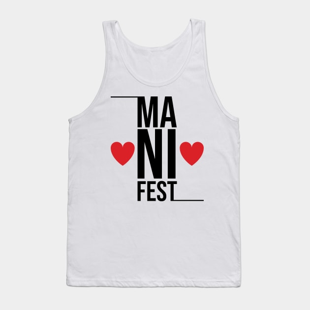 manifest Tank Top by Manifesting123